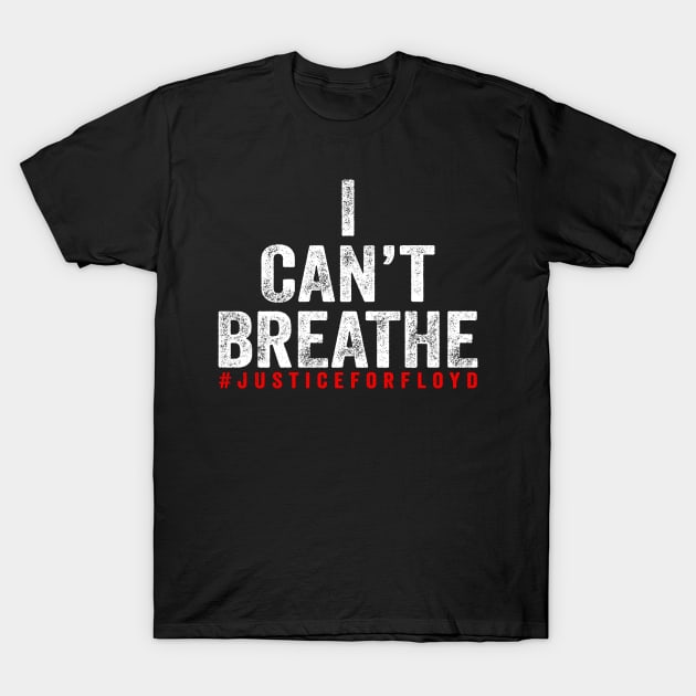 I can't Breathe T-Shirt by BadDesignCo